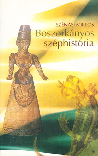 Sz�n�si Mikl�s - Boszork�nyos sz�phist�ria