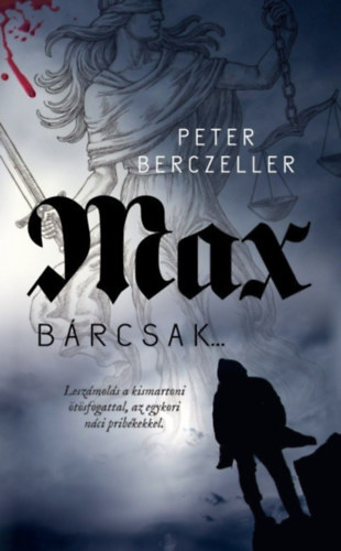 Peter Berczeller - Max - B�rcsak...