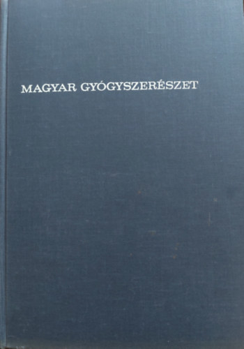 Szerkesztette: Dr. Kempler Kurt - Magyar gyógyszerészet 1967 - Hungarian Pharmacy 1967 - A Magyar Gyógyszerészeti Társaság kiadványa