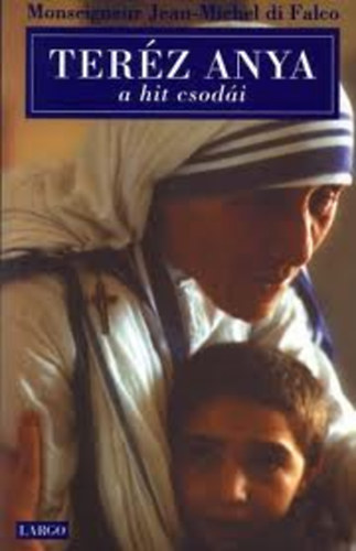 Monseigneur Jean-Michel di Falco - Ter�z Anya - a hit csod�i