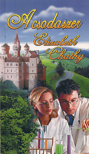 Elizabeth Cathy - A csodaszer