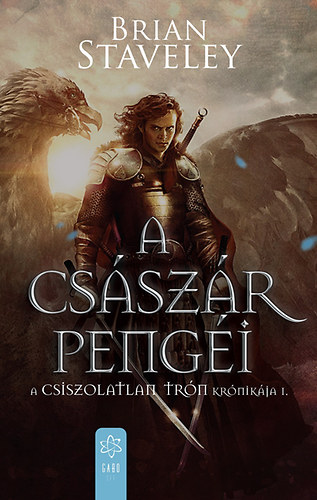 Brian Staveley - A császár pengéi