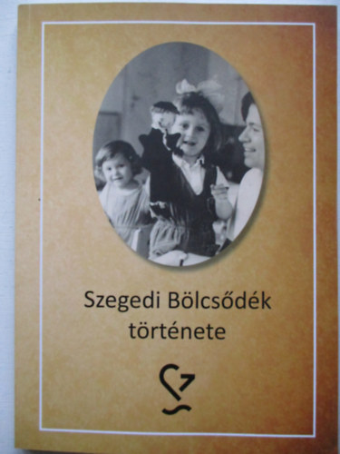 Kirly Sndorn - Szegedi Blcsdk trtnete