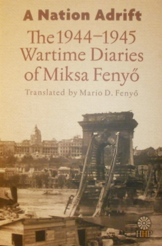 Mario D. Fenyő (szerk.) - A Nation Adrift