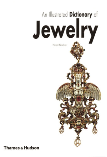 Harold Newman - An Illustrated Dictionary of Jewelry