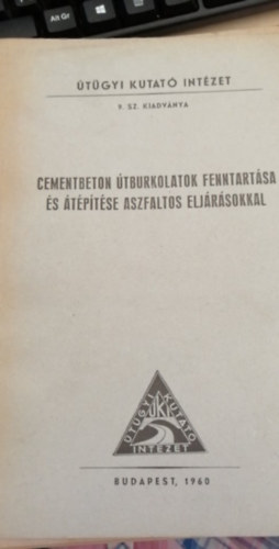 Simon Mikls - Cementbeton tburkolatok fenntartsa s tptse aszfaltos eljrsokkal
