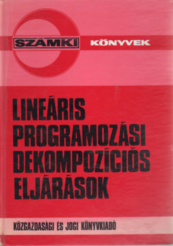 Stahl Jnos - Lineris programozsi dekompozcios eljrsok