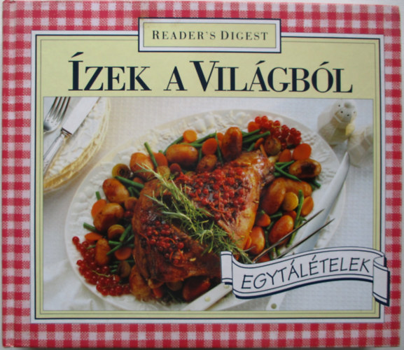 Reader's Digest Association - �zek a Vil�gb�l: Egyt�l�telek