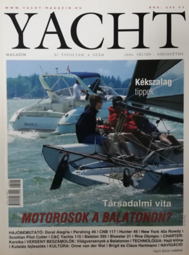 Yacht magazin 2006. Jlius-Augusztus XI. vf., 4. szm