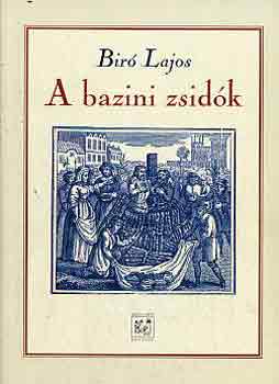 Br Lajos - A bazini zsidk