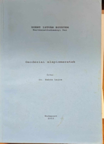 Dr. Babós Lajos - Geodéziai alapismeretek