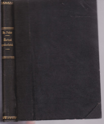 Winter Margit - Hortob�b�gyi B�la - �tmutat� az �lettani gyakorlatokhoz (�szlel�k�nyv az �lettani gyakorlatokhoz)