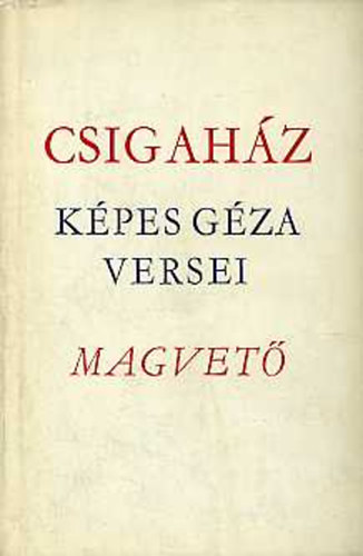 K�pes G�za - Csigah�z