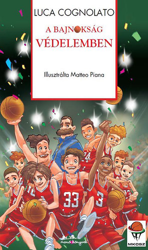 Luca Cognolato - V�delemben - A Bajnoks�g 2.