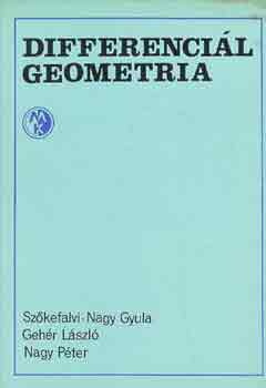 Szkefalvi-Nagy-Gher-Nagy - Differencilgeometria