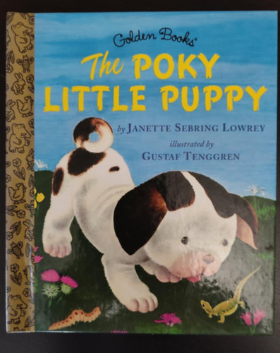 Gustaf Tenggren Janette Sebring Lowrey (ill.) - The Poky Little Puppy - Illustrated by Gustaf Tenggren