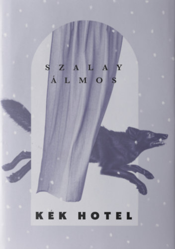 Szalay lmos - Kk Hotel