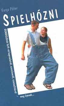Varga P�ter - Spielh�zni