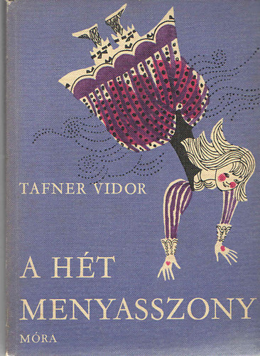 Tafner Vidor - A ht menyasszony