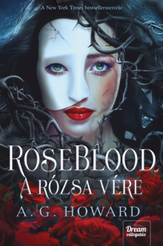 A.G. Howard - RoseBlood - A Rzsa Vre