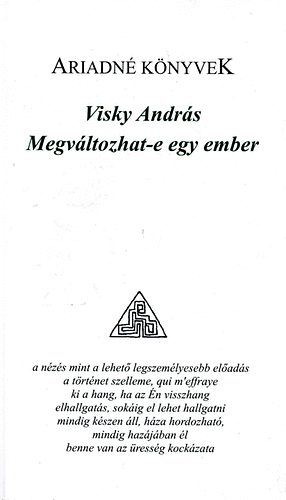 Visky Andr�s - Megv�ltozhat-e egy ember