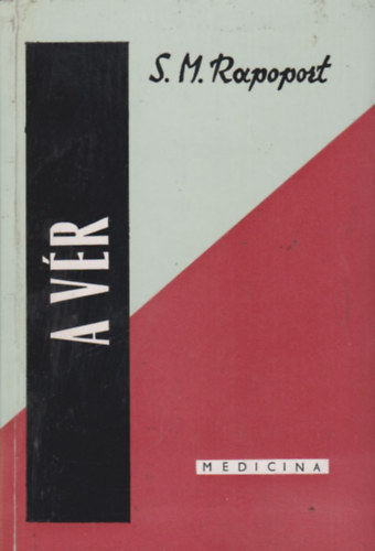 Samuel M. Rapoport - A vér