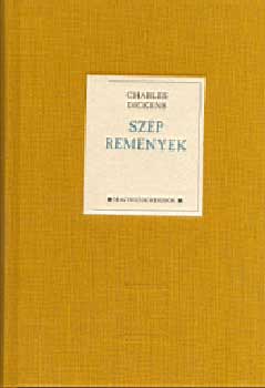 Charles Dickens - Szp remnyek