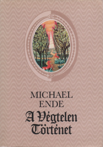 Michael Ende - A vgtelen trtnet