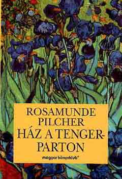 Rosamunde Pilcher - H�z a tengerparton