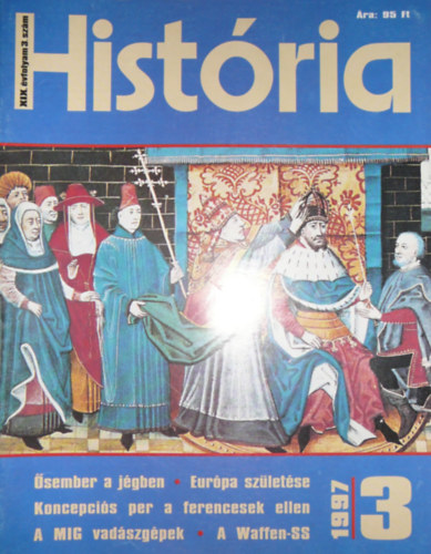 Glatz Ferenc   (szerk.) - Hist�ria XIX. �vfolyam 3. sz�m