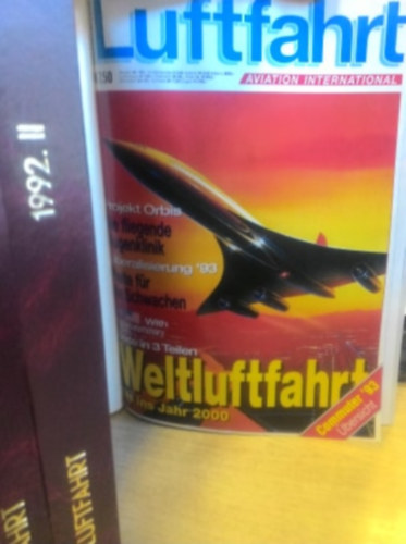 Luftfahrt 1992 II. félév, 1993 teljes évfolyam, 1994 jan-aug. (négy kötetbe kötve)
