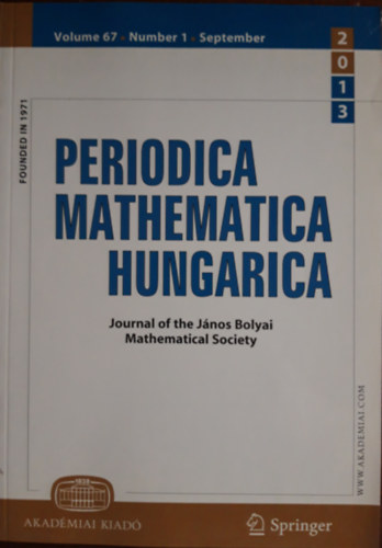Editor in Chief Mria B. Szendrei - Periodica Mathematica Hungarica Volume 67 Number 1 September 2013
