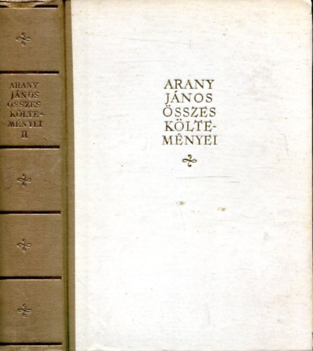 Keresztury Dezső (szerk.) - Arany János összes költeményei II.