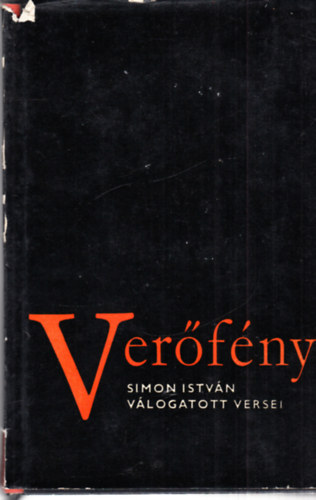 Simon István - Verőfény (Simon István válogatott versei 1943-1966) - dedikált