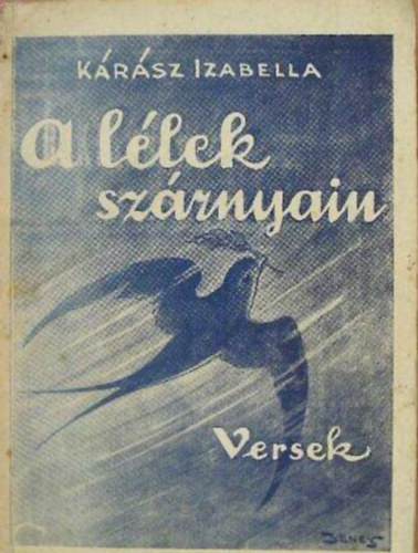 Krsz Izabella - A llek szrnyain- sszes pldny