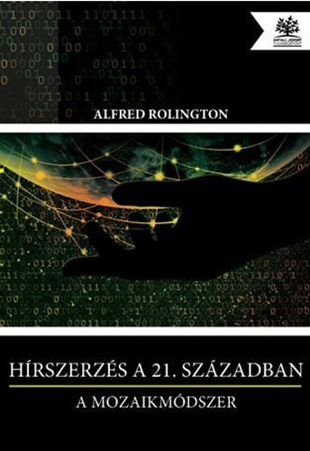 Alfred Rolington - H�rszerz�s a 21. sz�zadban