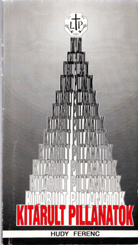Hudy Ferenc - Kit�rul pillanatok