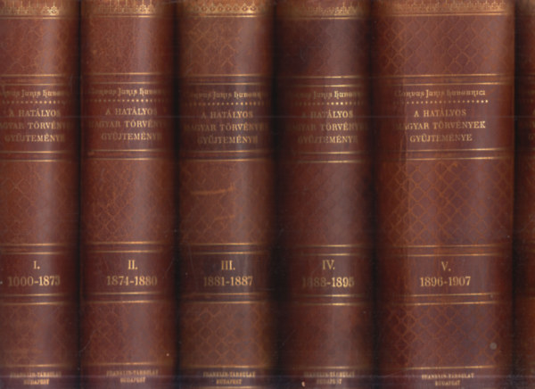 Dr. M�rkus Dezs�  (szerk.) - A hat�lyos magyar t�rv�nyek gy�jtem�nye I-VI. (Corpus Juris Hungarici- Magyar t�rv�nyt�r)- 1000-1910. �vi t�rv�nyczikkek