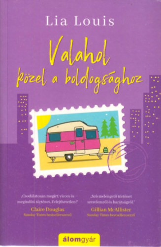 Lia Louis - Valahol k�zel a boldogs�ghoz