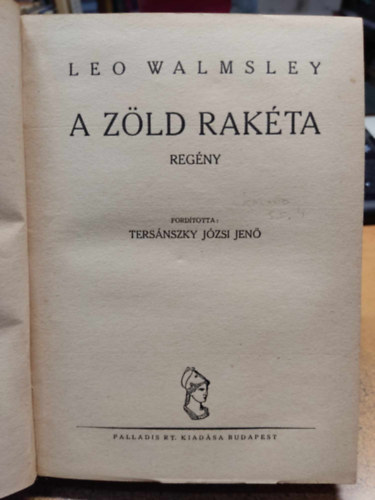 Leo Walmsley - A z�ld rak�ta