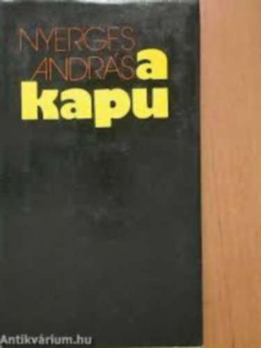 Nyerges Andr�s - A kapu