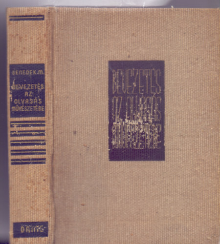 Benedek Marcell - Bevezet�s az olvas�s m�v�szet�be (�j, �tdolgozott kiad�s)