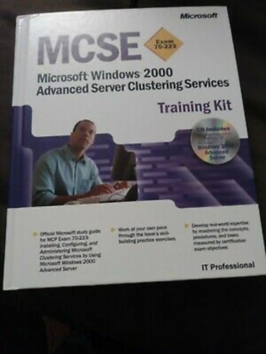 MCSE Exam 70-224 Microsoft Exchange 2000 Server Implementation and Adiministration