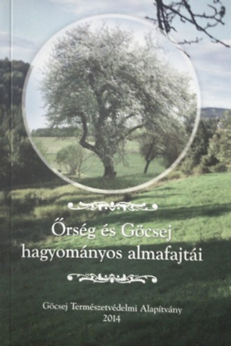 Őrség és Göcsej hagyományos almafajtái