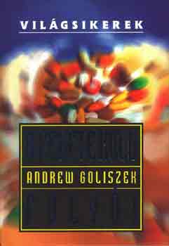 Andrew Goliszek - A fekete hold foly�i