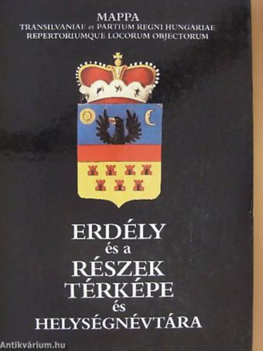 Herner Jnos - Erdly s a Rszek Trkpe s Helysgnvtra KSZLT LIPSZKY JNOS 1806-BAN MEGJELENT MVE ALAPJN - MAPPA TRANSILVANIAE ET PARTIUM REGNI HUNGARIAE REPERTORIUMQUE LOCORUM OBJECTORUM