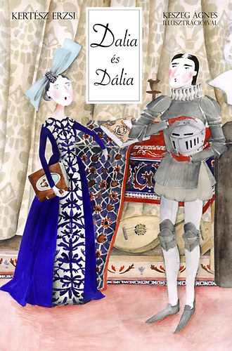 Kertész Erzsi - Dalia és Dália