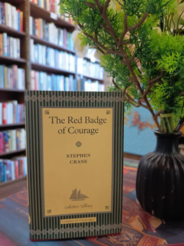 The Red Badge of Courage. A hősiesség vörös jelvénye /angol nyelven/