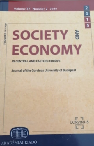 Cski Csaba  (szerk.) - Society and economy in central and eastern Europe 2015/2