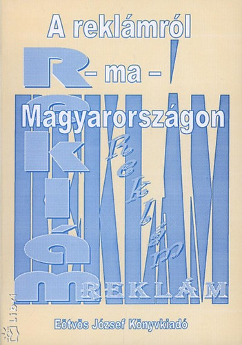 A reklmrl - ma - Magyarorszgon